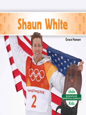 cover image of Shaun White (Spanish Version)